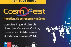 “Cosmofest”: El evento del MIM que convertirá a la Astronomía en un Festival
