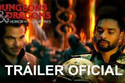Nuevo Tráiler de “Dungeons and Dragons: Honor Entre Ladrones”