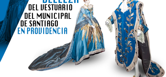 En Fundación Cultural:Exposición de Vestuario del Municipal de Santiago llega a Providencia