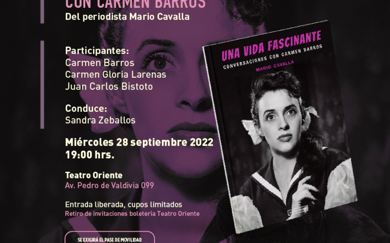 “Una vida fascinante” lanzamiento libro sobre Carmen Barros en Teatro Oriente