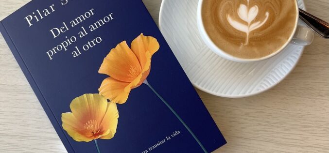 “Del Amor Propio al Amor al Otro”, el último libro de Pilar Sordo