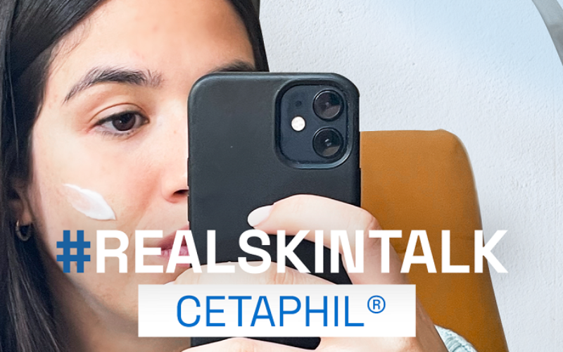 Cetaphil lanza campaña  sobre el cuidado de la piel respondiendo a tendencias que se viralizaron en redes