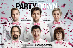 Arreglados y sin plan. Lionsgate+ lanza el tráiler y póster de Party Down, regreso el 24 de febrero