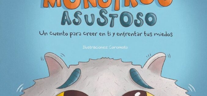 Carla Jara publica libro infantil para superar los miedos de la infancia