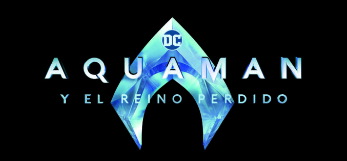 <strong> “Aquaman y el reino perdido” revela sus primeras imágenes en su tráiler</strong>