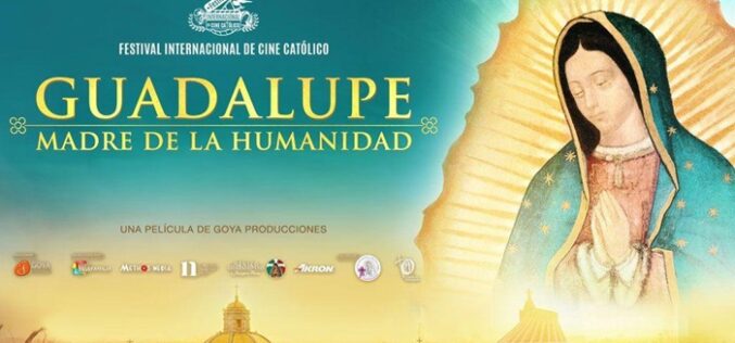 “Guadalupe: Madre de la Humanidad” llega a Cinemark