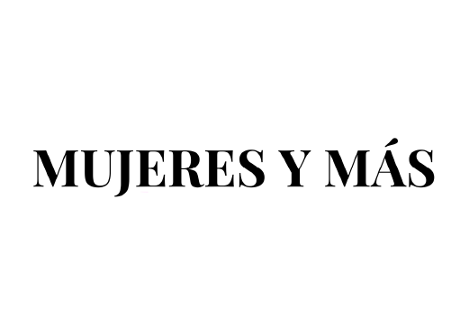 Mujeres y más